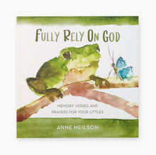 Load image into Gallery viewer, Fully Rely On God, or FROG, is a children&#39;s book overflowing with inspirational verses and heartfelt prayers, adorned with the charming artwork of Anne Neilson&#39;s whimsical watercolor creatures. The title itself is a beloved family mantra, reminding us that God&#39;s love knows no bounds and is always within reach if we stay true to our faith. May this collection of prayers and scriptures nourish your soul and accompany you and your little ones on a profound spiritual odyssey.
